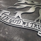 In God We Trust - Metal Sign